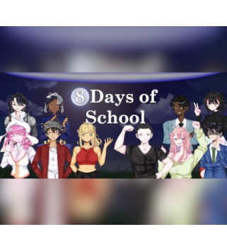 8 Days of School Steam Key GLOBAL